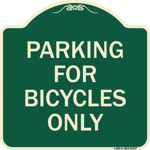 Signmission Parking for Bicycles Only Heavy-Gauge Aluminum Architectural Sign, 18" x 18", G-1818-23447 A-DES-G-1818-23447 - main